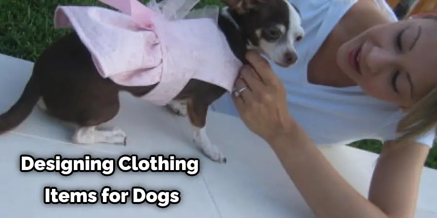 Designing Clothing Items for Dogs