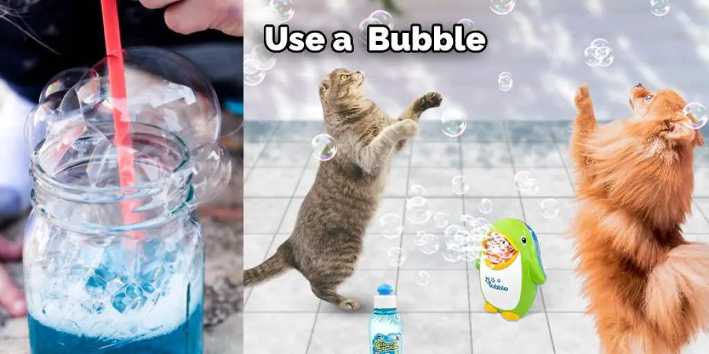 Use a  Bubble