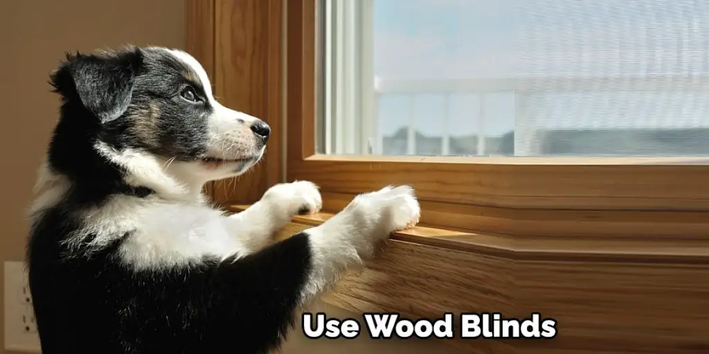 Use Wood Blinds