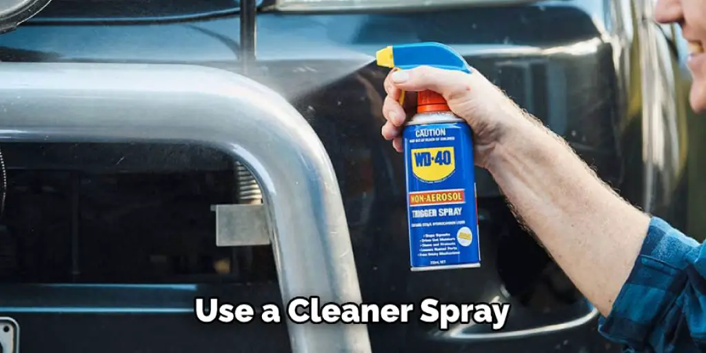 Use a Cleaner Spray