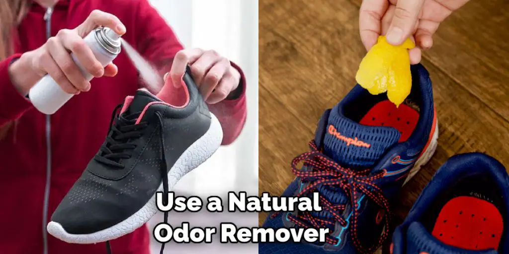 Use a Natural Odor Remover