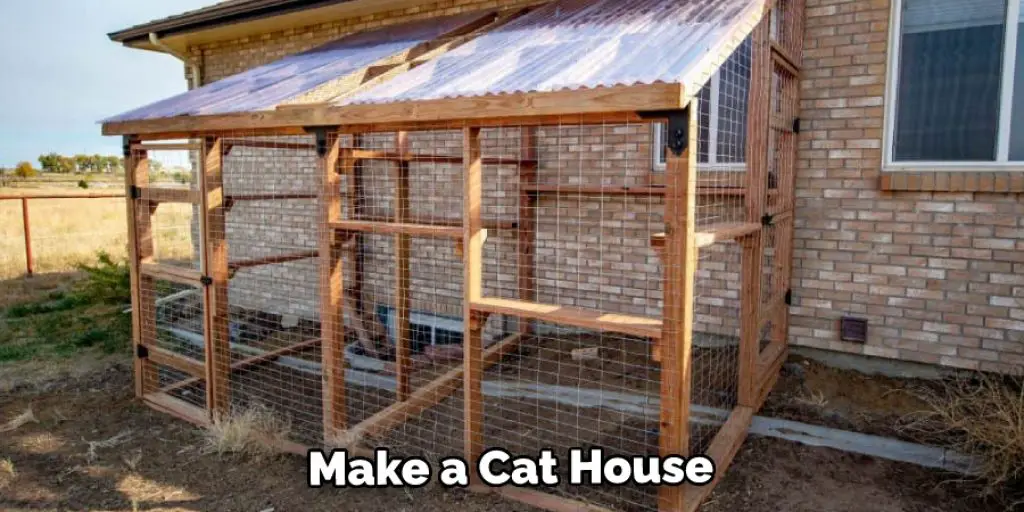Make a Cat House
