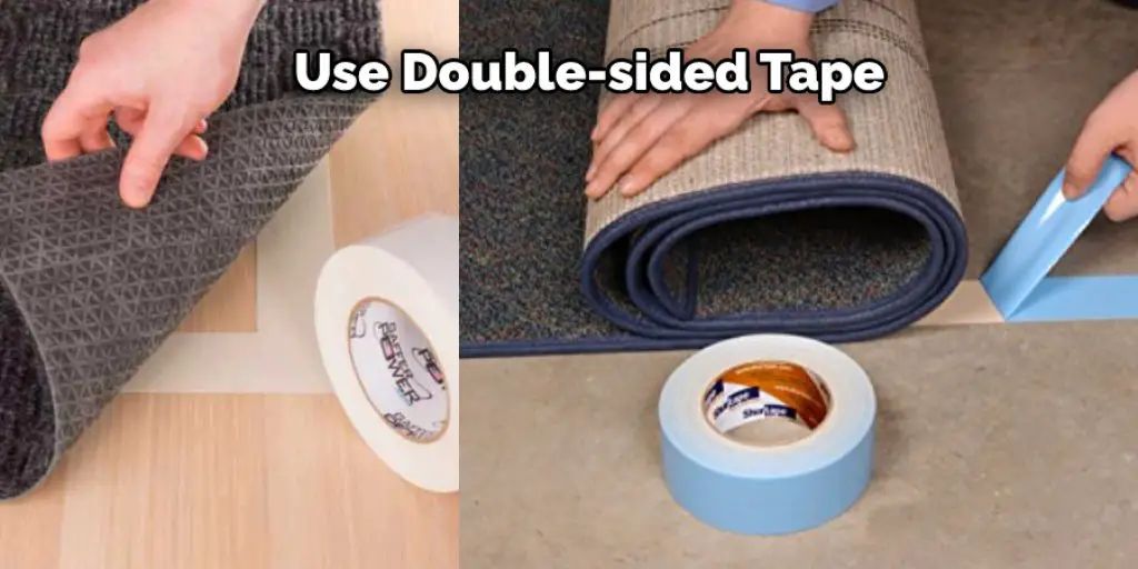 Use Double-sided Tape