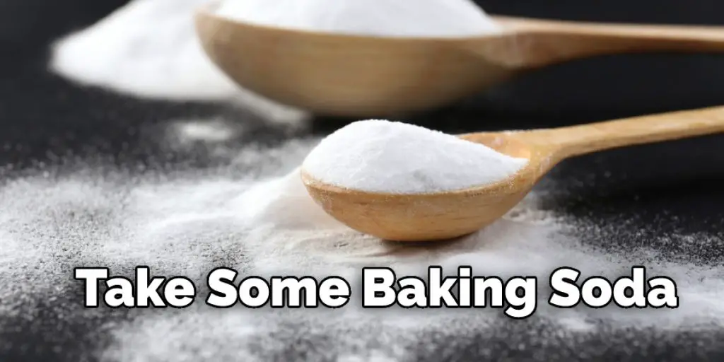 Take Some Baking Soda