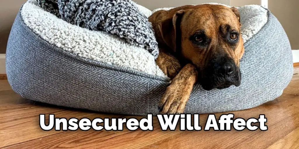 Unsecured Will Affect