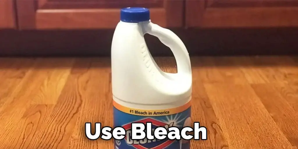 Use Bleach
