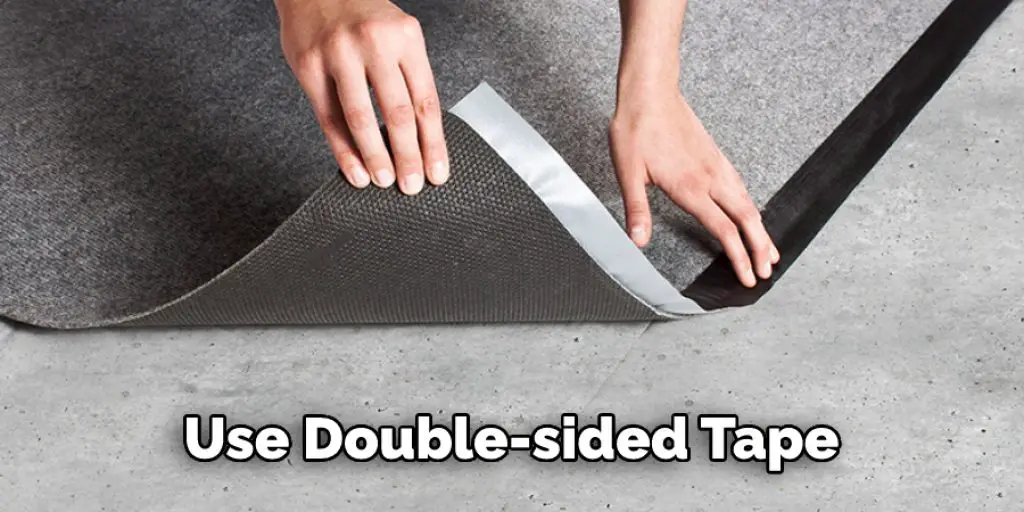 Use Double-sided Tape