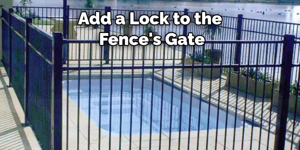 Add a Lock to the  Fence's Gate