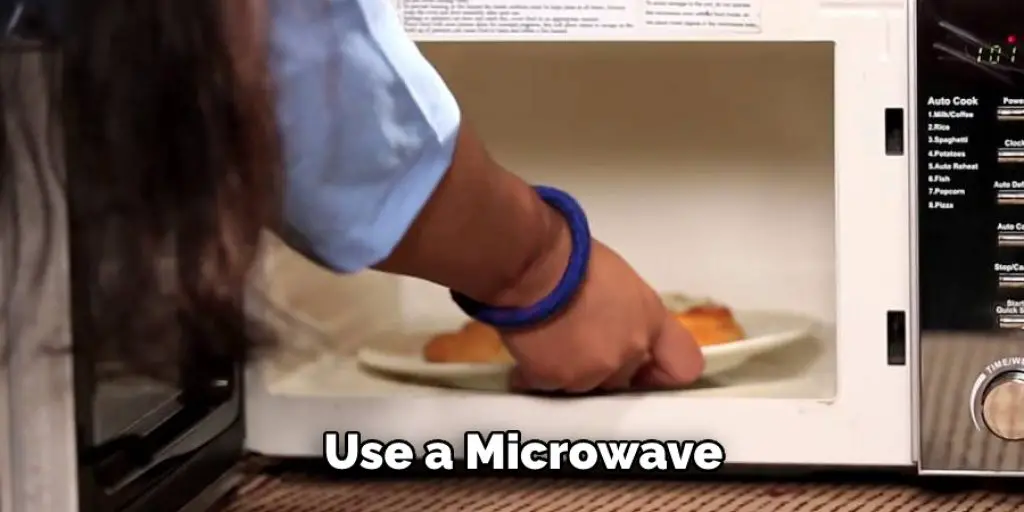Use a Microwave
