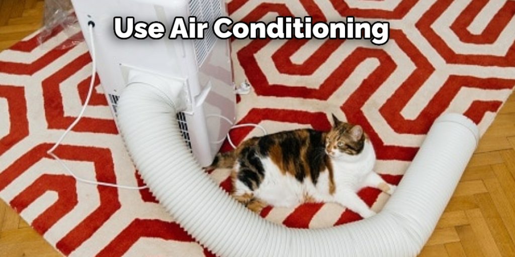 Use Air Conditioning